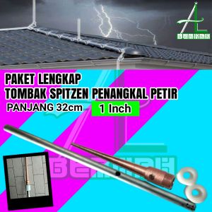 Paket Lengkap Penangkal Anti Petir Tombak Spitzen 1 Inch TB 32cm Anti Petir