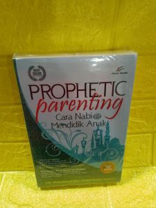 buku PROPHETIC PARENTING cara nabi mendidik anak
