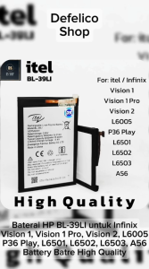 Baterai HP Infinix Itel Vision 1 / 1 Pro / S16 Pro Vision 2 / A56 Pro W6004 BL-39LI BL 39LI Batre Batrai