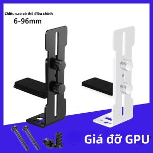 Giá Đỡ GPU Bằng Kim Loại Có Thể Điều Chỉnh 6-96mm Thẻ Đồ Họa Máy Tính Khung Máy Hỗ Trợ Quạt Giá Đỡ Cố Định Để Làm Mát Linh Kiện PC