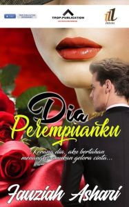 Dia Perempuanku - Fauziah Ashari (PRELOVED)