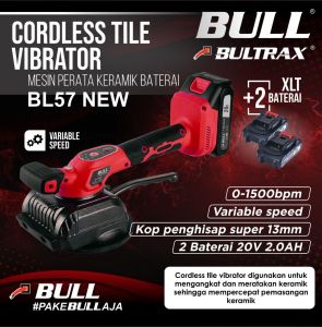 BL57NEW MESIN PERATA RATAKAN KERAMIK CORDLESS BATERAI BL57 NEW BULL BL 57 NEW
