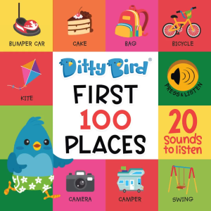 Ditty Bird First 100 Places Sound Song Book - Children Sound Board Book (Age 1-4)