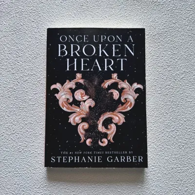 Once Upon a Broken Heart A Curse For True Love The Ballad Of Never After By Stephanie Garber