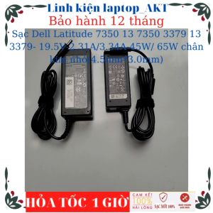 Sạc laptop Dell Latitude 7350 13 7350 3379 13 3379- 19.5V-2.31A/3.34A-45W/ 65W chân kim nhỏ(4.5mm*3.0mm)