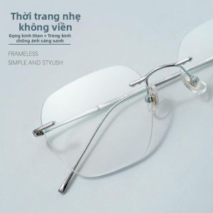 CANJING | Kính Cực Nhẹ Không Gọng Titanium Chống Ánh Sáng Xanh