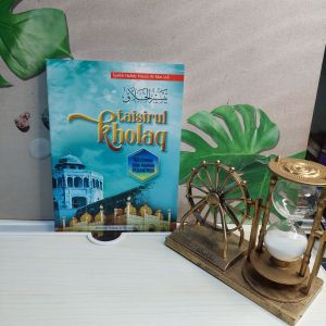 terjemah taisirul kholak lengkap dengan makna pesantren-terjemah taisir kholak 3 bahasa isyfalana