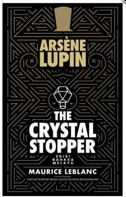 Arsene Lupin: The Crystal Stopper – Edisi Bahasa Melayu