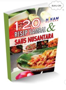 Buku 120 Resep Sambal dan Saus Nusantara by. Reva Divantary  penerbit Hikam Pustaka