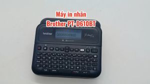 Máy in nhãn để bàn Brother PT-PT-D610BT in trên điện thoại qua kết nối Bluetooth - khổ in 24mm