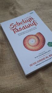 Turos Pustaka Buku Agama Islam Sebelum Tasawuf Modern Imam - Junaid al-Baghdadi