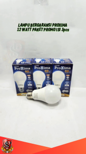 Promo Isi 3pcs Lampu LED Proxima 12Watt E27 Bohlam LED Putih Cahaya Terang Maksimal Hemat Listrik 12 WATT Proxima Paket Isi 3 PCS