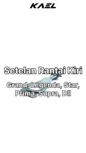 Setelan Rantai Kiri Legenda & Star & Prima & Grand & Supra & Supra X & Supra Fit Stelan Anting Rante Lubang Lobang Besar