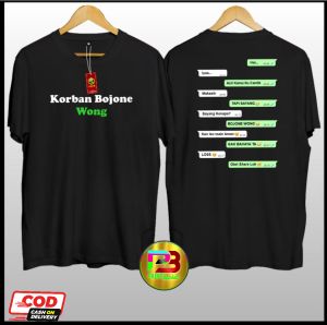T-Shirt Kaos KORBAN BOJONE WONG Ukuran Anak Dan Dewasa Cotton 30s Oversize Lengan Pendek