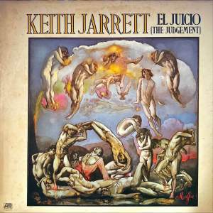 [ แผ่นเสียง Vinyl LP ] Artist : Keith Jarrett Album : El Juicio (The Judgement) Cover : VG++ Disc : VG++ Manufactured : Japan Released :  1975 Price : 1350