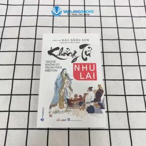 Sách - Khổng Tử Như Lai-Vanlangbooks