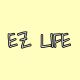 EZ LIFE
