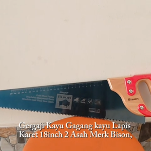 Gergaji Kayu Gagang Kayu Lapis Karet  Ukuran 18 18In 18Inch 2 Asah Merk Bison