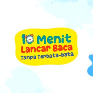 Buku 10 Menit Lancar Membaca Tanpa Mengeja - Anak Usia 3+ Bonus Video