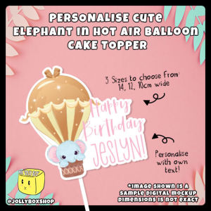 SG Seller - Personalise Handmade Cute Elephant in Hot Air Balloon Cake Topper for Baby Shower or Birthday Party Decorations