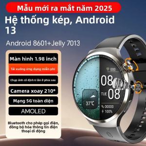 Đồng Hồ Thông Minh Full Netcom 4G/5G Màn Hình AMOLED 1.98 Inch Hệ Điều Hành Android 13.0 Kép Với 210 °   Camera Xoay GPS Pin 1900mAh Theo Dõi Sức Khỏe Và Giấc Ngủ