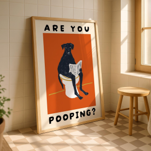 Are You Pooping Dog Print – Funny Bathroom Wall Art Dog Bathroom Poster Humorous Toilet Decor for Dog Lovers Quirky Pet Bathr
