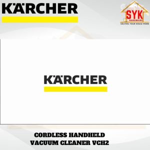 SYK Karcher VCH2 Cordless Handheld Vacuum Cleaner Home Appliances Cleaner Mesin Vakum Penyedut Habuk 11984000