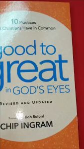 PCBS Good to Great in GODS EYES By Chip Ingram