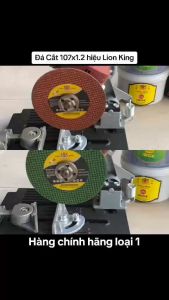 Đá cắt kim loại cắt sắt cắt nhôm thép hiêu LIONKING 107x1.2x16mm màu xanh đỏ  loại 1