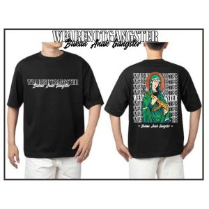 KAOS BAJU "WE ARE NOT GANGSTER"