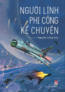 Sách - Người Lính Phi Công Kể Chuyện