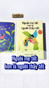 Sách Người mẹ tốt hơn là người thầy tốt (2025) - Bí quyết nuôi dạy con bằng tình yêu và sự thấu hiểu - vizibook