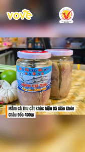 Mắm cá Thu cắt khúc hiệu Bà Giáo Khỏe Châu Đốc 400gr