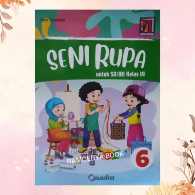 Buku Original Seni Rupa SD/MI kelas 123456 Kurikulum Merdeka Quadra