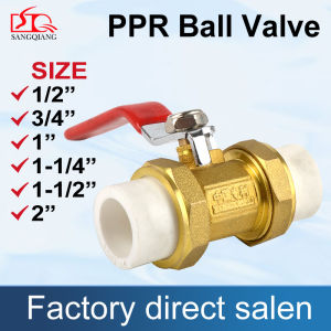 Sang Qiang Brass PPR Fittings Double Union PPR Ball Valve water switch hot melt live SIZE(1/2“ 3/4” 1“ 1-1/4” 1-1/2“ 2 ”)