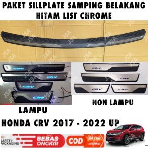 Paket Sillplate Samping Belakang Honda Crv C-RV 2017 2020 2022 Hitam List Chrome Lampu / Non Led .