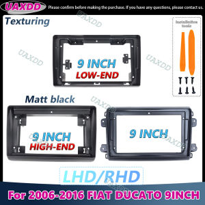UAXDD 2Din Car For 2006-2016 FIAT DUCATO CITROEN Jumper PEUGEOT Boxer Dodge Ram 2500 9INCH Android frame Kit panel Center fascia