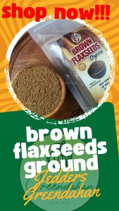 Greendahan Brown Flaxseeds: A Keto-Friendly Superfood