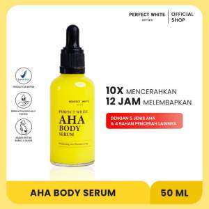 PERFECT WHITE AHA BODY SERUM WHITENING & MOISTURIZING ISI 50ML