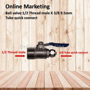 1/2 Thread Male to 3/8 9.5mm Tube Quick Connect Ball Valve Ro Joint (4 X 3)