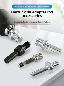 Electric Hand Drill to Angle Grinder Connecting Rod Cutting Polishing Self-Adhesive Plate Cross over Sub Hexagonal Handle Screw Parts