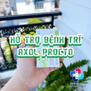 AXOL PROCTO (Hàng nhập khẩu) - Hỗ trợ giảm triệu chứng của trĩ và viêm đại tràng.