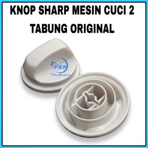 KNOP SHARP MESIN CUCI 2 TABUNG ORIGINAL