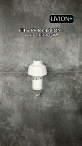 Filter Shower Mandi PP Ion LiVION+ / Saringan Air Mandi Shower Filter FPP03W