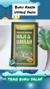 Panduan Manasik Haji dan Umrah Karya Yazid bin Abdul Qadir Jawas Penerbit Pustaka Imam Asy-Syafii