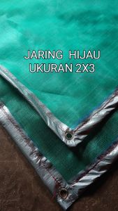 JARING KASA HIJAU UK 2X3 DAN 2X4 SIAP PAKAI