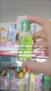 MINYAK KAYUPUTIH KONICARE 30 ML / MINYAK UNTUK MEREDAKAN MASUK ANGIN / SAKIT PERUT / MABUK PERJALANAN / GATAL GATAL AKIBAT GIGITAN SERANGGA