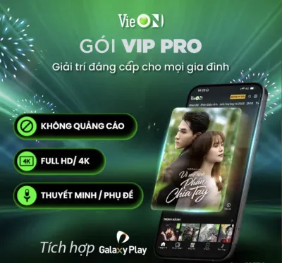 VieON Gói VIP PRO 1 Tháng - Xem không giới hạn- Không quảng cáo- Xem Phim Chất Lượng 4K Full HD
