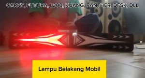 Stoplamp Variasi Lampu Belakang Mobil Pickup FUTURA (CARRY 1.0/1.5/1.3) NEW CARRY APV L300 KIJANG DFSK SUPERCAB HARDTOP & JIMNY