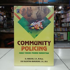 Refika Aditama Comunity Policing Pada Tindak Pidana Narkotika - Dr. Marlina S.H. M.Hum. Buku Original